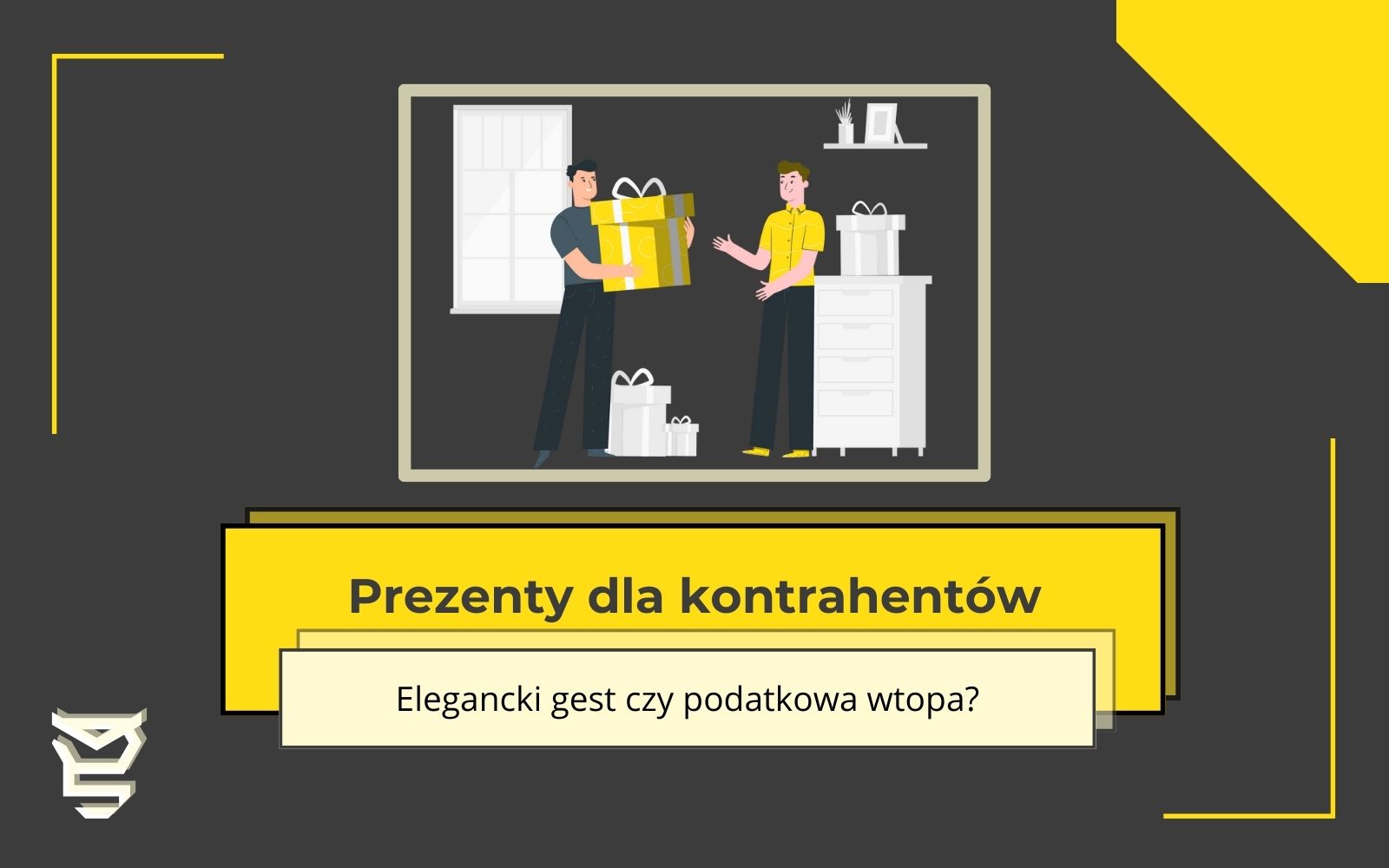 Prezenty dla kontrahentów – jak zapakować by nie opodatkować?